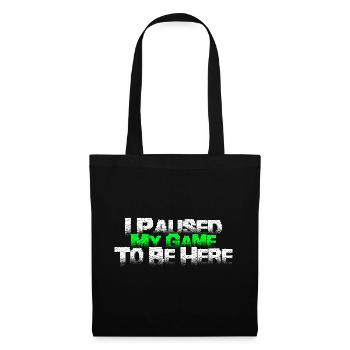 J'ai mis en pause mon jeu pour être là Gaming Ringer Shirt - Sac en tissu - noir - Devant
