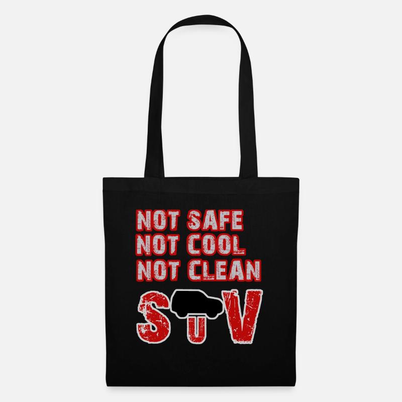 Pas sûr, pas cool, pas propre - SUV - Sac en tissu - noir