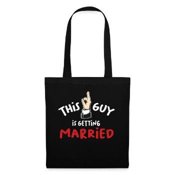 This guy is getting married / white - Stoffbeutel - Schwarz - Vorne