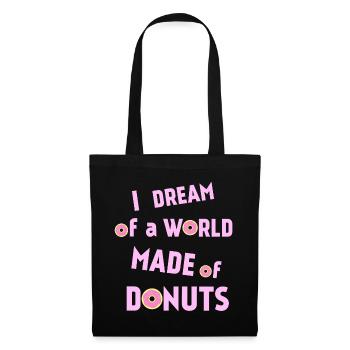 Ich TRÄUME von einer Welt aus DONUTEN - Stoffbeutel - Schwarz - Vorne