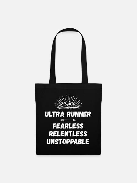 Ultra Runner - Fearless. Relentless. Unstoppable. - Tote Bag - black