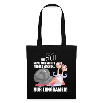 50 Jahre Langsame Schnecke bday - Stoffbeutel - Schwarz - Vorne