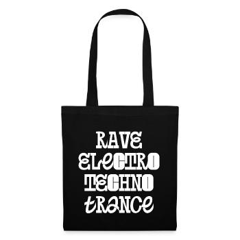 Rave Electro Techno Trance music - Tote Bag - black - Front