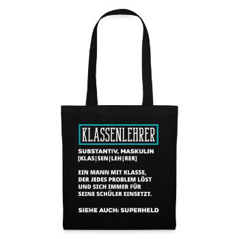 Klassenlehrer Definition - Stoffbeutel - Schwarz - Vorne