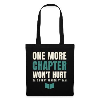 One More Chapter Won't Hurt - Tote Bag - black - Front