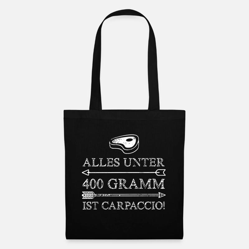 Alles unter 400 Gramm ist Carpaccio - Stoffbeutel - Schwarz