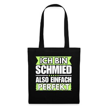 Einfach ein Perfekter Schmied - Stoffbeutel - Schwarz - Vorne