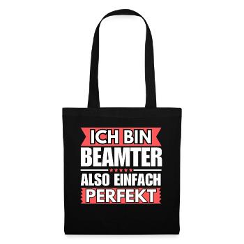 Einfach ein Perfekter Beamter - Stoffbeutel - Schwarz - Vorne