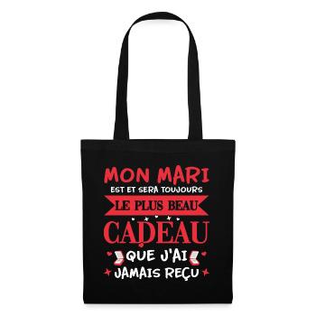 Mon mari est et sera toujours le plus beau cadeau - Sac en tissu - noir - Devant