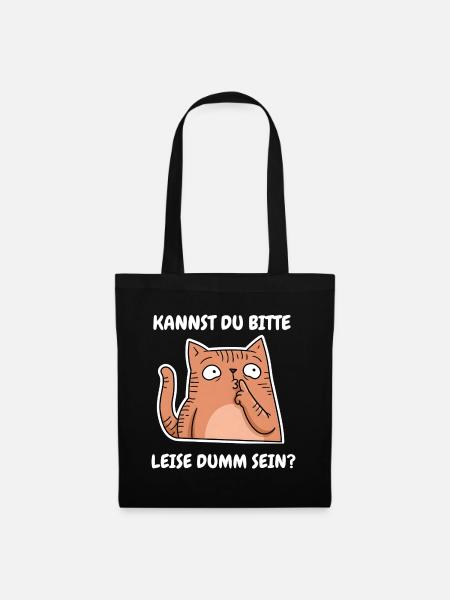 Saying Funny Cat Can you be quietly stupid? - Tote Bag - black