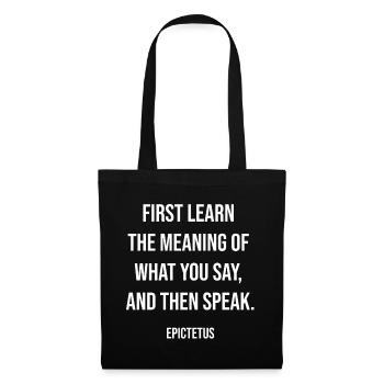 Épictète : Apprenez avant de parler - Sac en tissu - noir - Devant