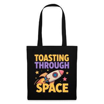Toast-Rakete – Toasting Through Space - Stoffbeutel - Schwarz - Vorne