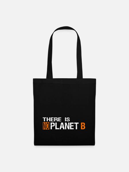 There Is No Planet B - Stoffbeutel - Schwarz