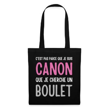 Je suis canon mais je ne cherche pas un boulet - Sac en tissu - noir - Devant