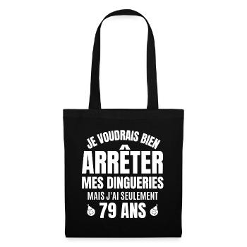 anniversaire 79 ans, anniversaire - Sac en tissu - noir - Devant