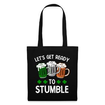 Préparons-nous à trébucher le jour de la Saint-Patrick - Sac en tissu - noir - Devant