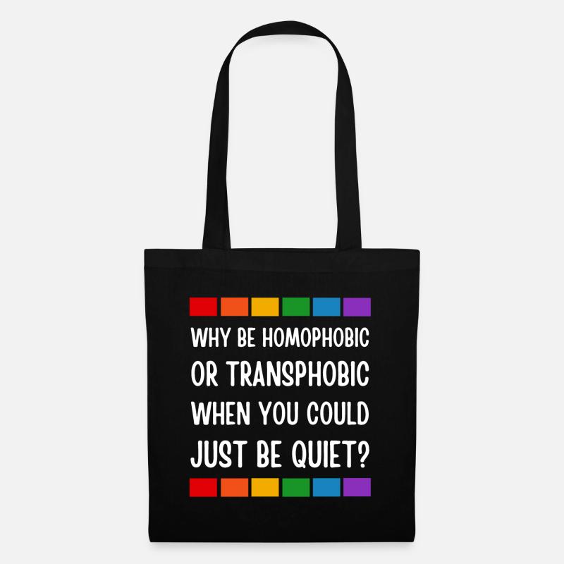LGBT. Warum homophob oder transphob sein? - Stoffbeutel - Schwarz