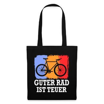 Guter Rad ist teuer Fahrradfahrer Sprüche Lustig - Stoffbeutel - Schwarz - Vorne