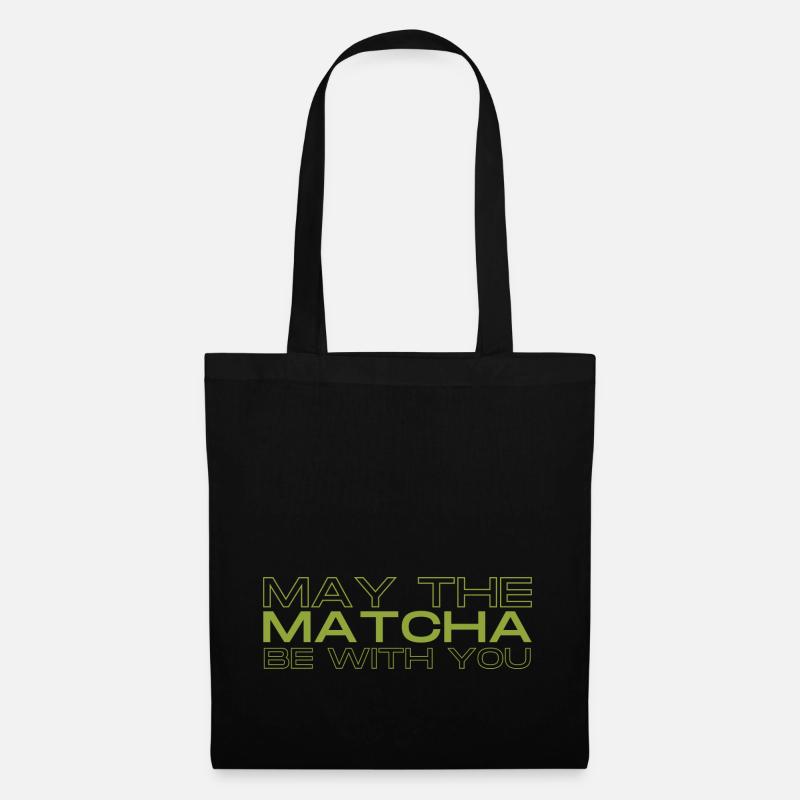 May the matcha be with you - Tote Bag - black