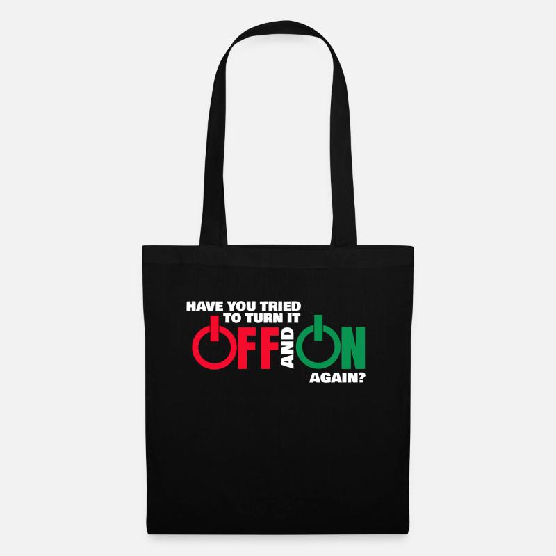 Off and On again an und aus Geschenk Informatiker - Stoffbeutel - Schwarz