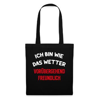 Wetter Spruch lustig Geschenk Sommer Humor - Stoffbeutel - Schwarz - Vorne