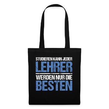 Studieren kann jeder - Lehrer Edition - Stoffbeutel - Schwarz - Vorne