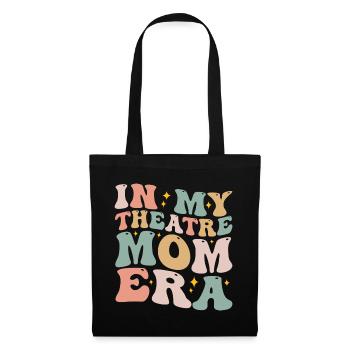 In meiner Theater-Mom-Ära Groovy Theatre Drama Mom - Stoffbeutel - Schwarz - Vorne