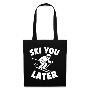 Ski You Later – Skier Spruch - Stoffbeutel - Schwarz - Vorne