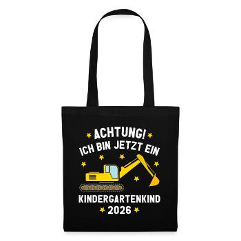Ich bin jetzt ein Kindergartenkind 2026 Bagger - Stoffbeutel - Schwarz - Vorne