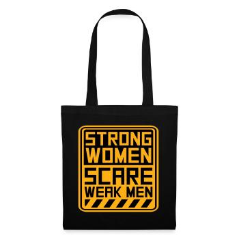 Strong Women Scare Weak Men Confident Feminist - Tote Bag - black - Front