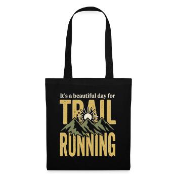 C’est une belle journée pour le trail running - Sac en tissu - noir - Devant