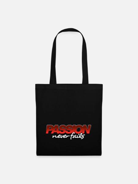 Passion Never Fails - Stoffbeutel - Schwarz
