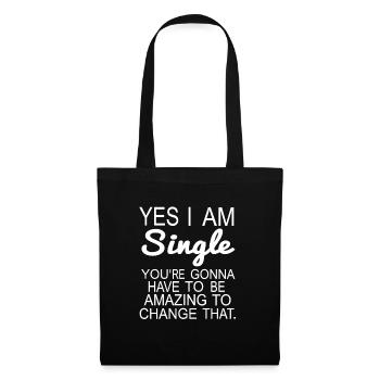 Yes i am single - Tote Bag - black - Front