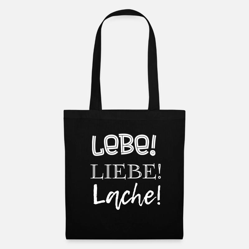 Lebe! Liebe! Lache! - Stoffbeutel - Schwarz