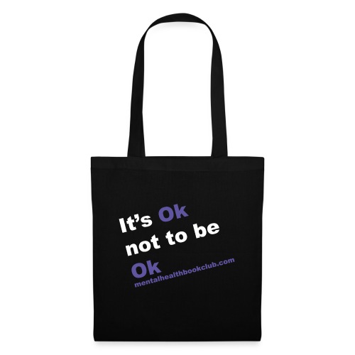It s ok not to be ok - Tote Bag