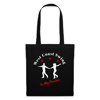 West Coast Swing Is My Passion WCS Tanzen Geschenk - Stoffbeutel - Schwarz - Vorne
