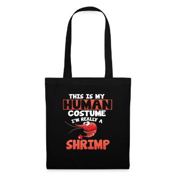 THIS IS MY HUMAN COSTUME I AM REALLY SHRIMP - Sac en tissu - noir - Devant