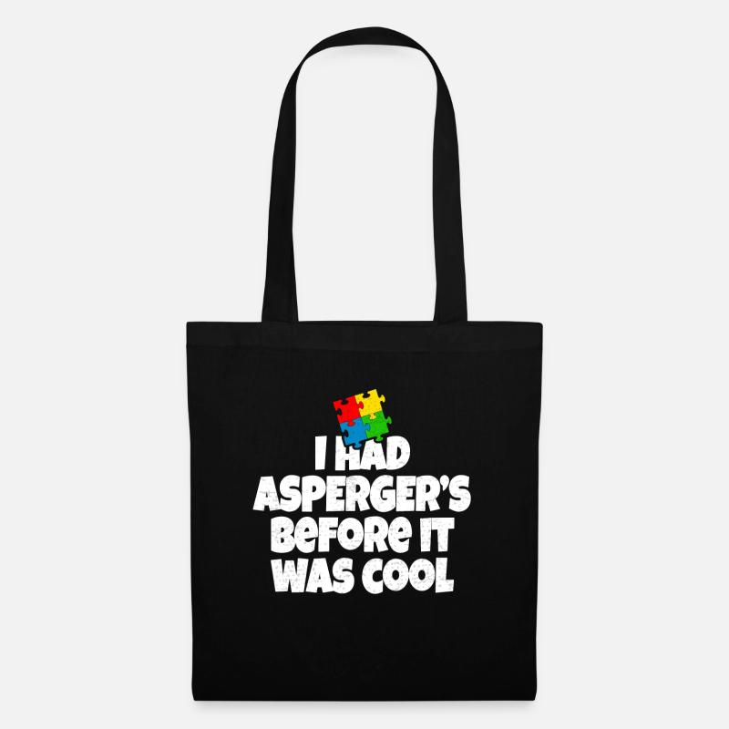 I had Aspergers before it was cool - Stoffbeutel - Schwarz