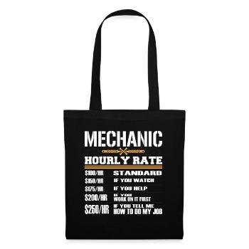 Working Tee For Mechanic Saying "Mechanic Hourly - Tote Bag - black - Front