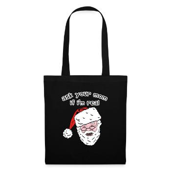 Ask Your Mom If I'm Real Santa Claus Christmas - Tote Bag - black - Front