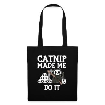 Nip de chat m'a fait le faire chat animal chaton - Sac en tissu - noir - Devant