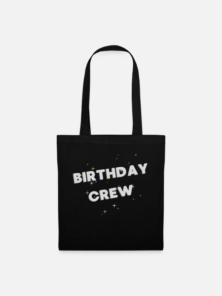 Birthday Crew - Stoffbeutel - Schwarz
