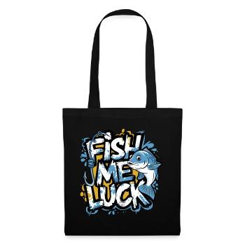 Fish Me Luck Conception de pêche drôle pour les pêcheurs - Sac en tissu - noir - Devant