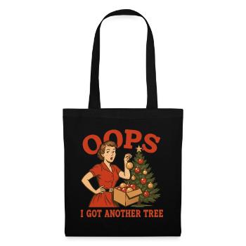 Oops I Got Another Tree - Stoffbeutel - Schwarz - Vorne
