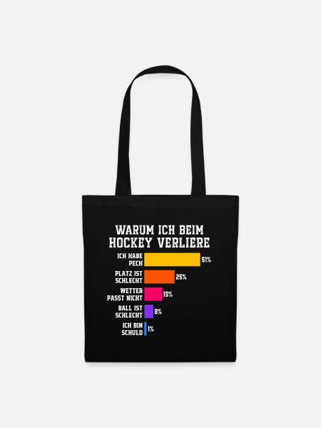 Warum ich beim Hockey verliere Hockey - Stoffbeutel - Schwarz