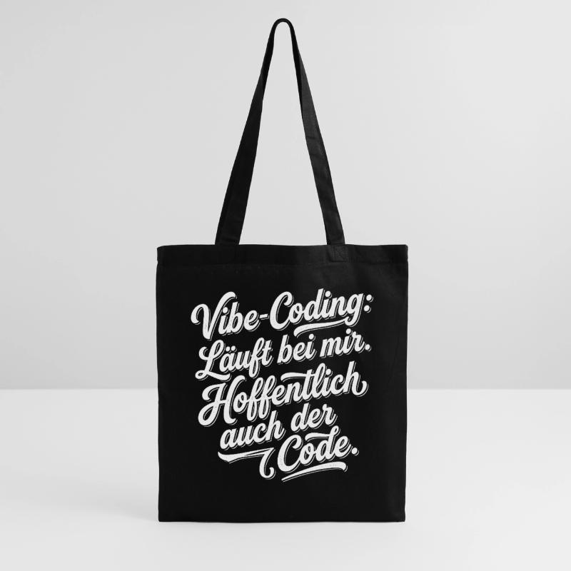 Vibe Coding läuft bei mir hoffentlich Code Stoffbeutel