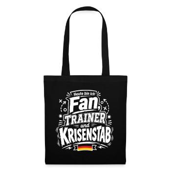 Heute bin ich Fan, Trainer und Krisenstab - Stoffbeutel - Schwarz - Vorne