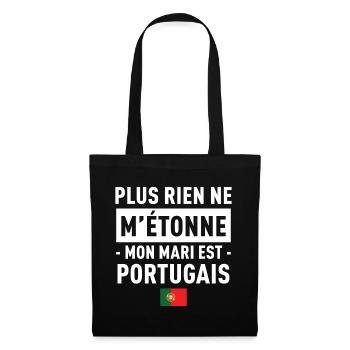 Plus Rien Ne M Etonne Mon Mari Est Portugais T-... - Sac en tissu - noir - Devant