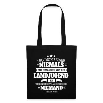 LANDJUGEND - LEG DICH NIEMALS MIT IHR AN - Stoffbeutel - Schwarz - Vorne