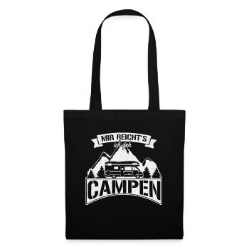 Mir reicht's ich geh CAMPEN Wohnmobil Geschenk - Stoffbeutel - Schwarz - Vorne